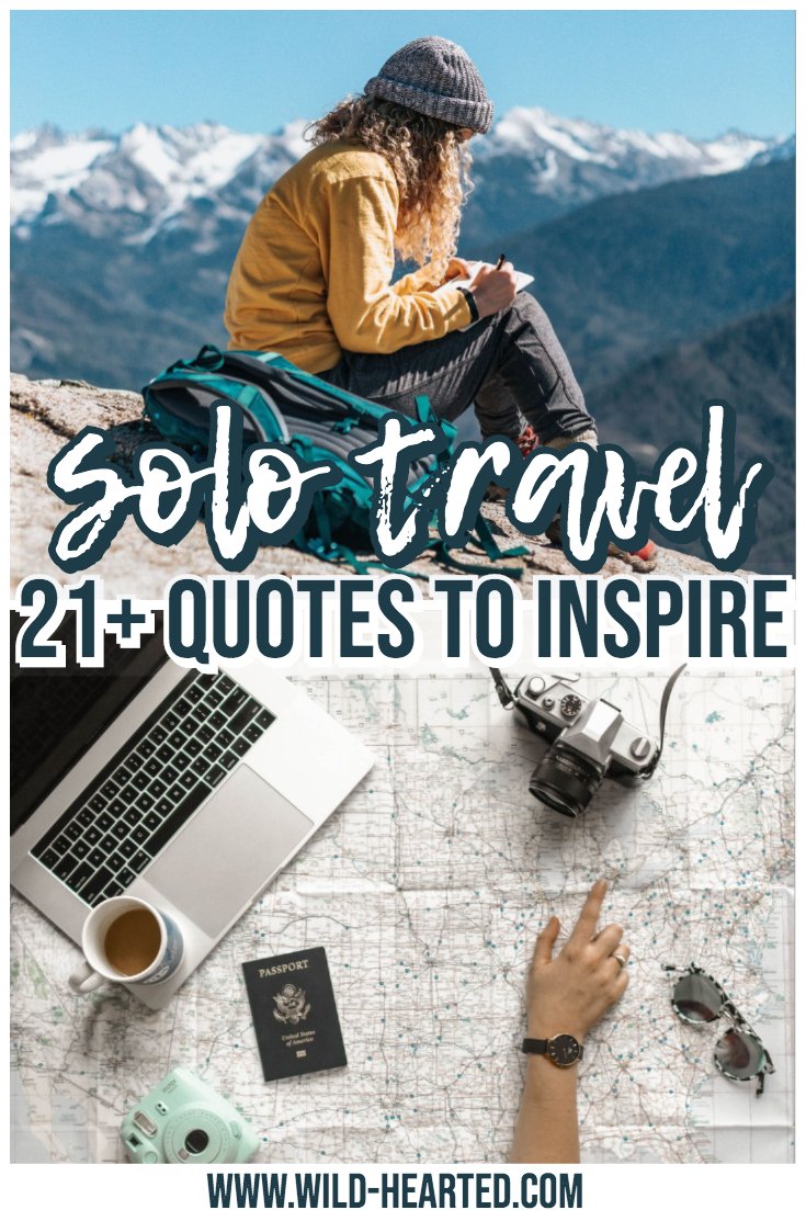 21 Solo Travel Quotes | Get Inspired to Take That Solo Journey!