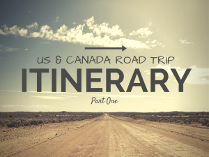 US & Canada Road Trip Itinerary