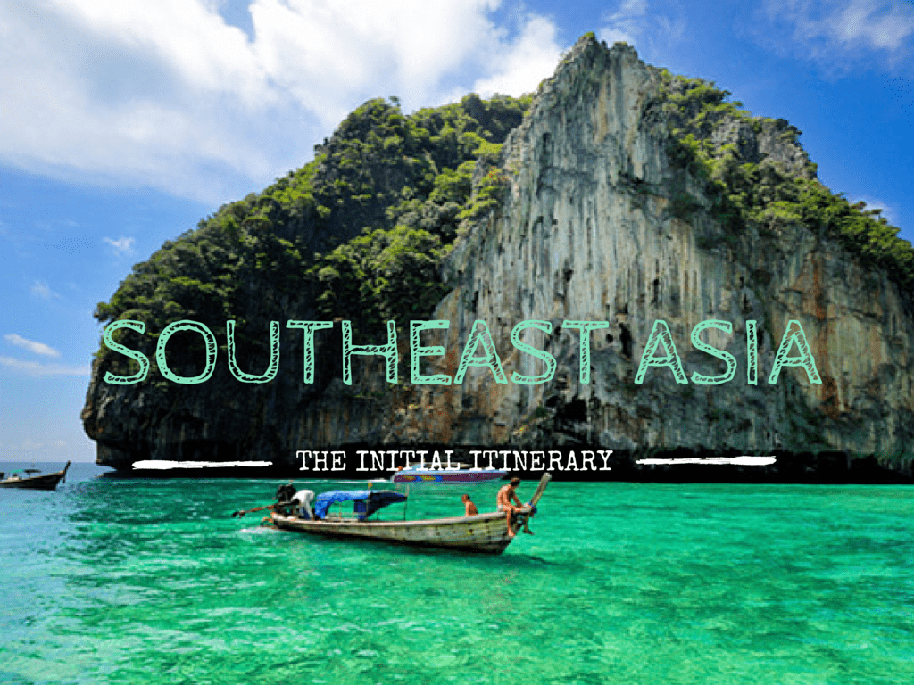 Southeast Asia Itinerary