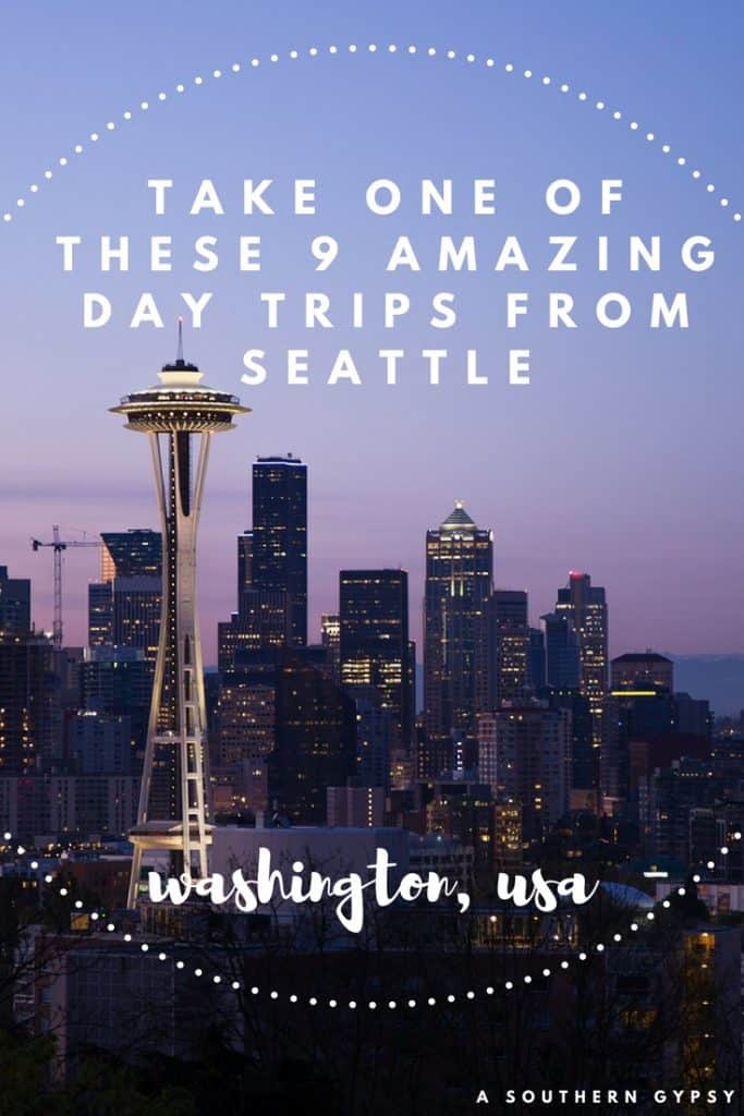 day trips around seattle