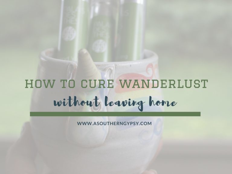 Read more about the article How to Cure Wanderlust Without Leaving Home