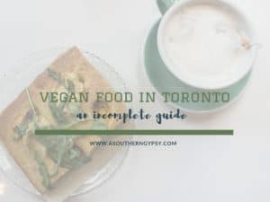Read more about the article Vegan Food in Toronto