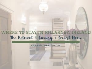 Read more about the article Where to Stay in Killarney // The Belmont Luxury Guest House