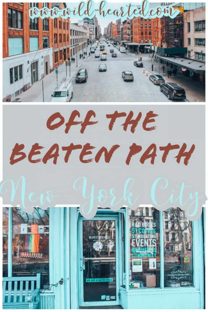 off the beaten path things to do in nyc