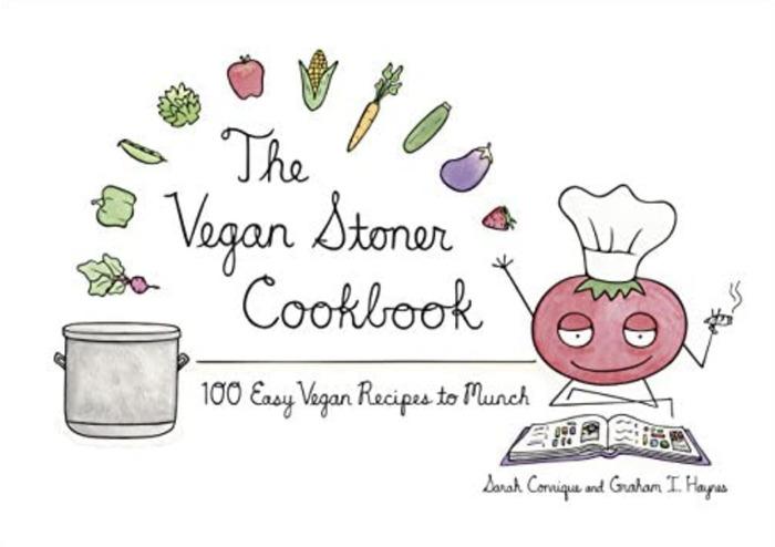 Best Vegan Cookbooks – The Vegan Stoner Cookbook